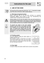 Page 14
 
 
Instructions for the user 
 
40 
4. USE OF THE OVEN   
 
The user has only to press the central key  for 1 - 2 seconds to enable 
use of the oven on first use or after a power blackout. 
 
4.1  Warnings and general advice 
Before using the oven for the first time, pre-heat it to maximum 
temperature ( 250°C) long enough to burn any manufacturing oily 
residues which could give the food a bad taste. 
 
 
 During cooking, do not cover the botto m of the oven with aluminium or 
tin foil and do not...