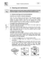 Page 33 
 
User instructions   
 
 
31 
5.  Cleaning and maintenance  
 
Before carrying out any work, always unplug the appliance from the 
electrical supply or switch off the all-pole disconnection device. 
 
5.1 General warnings and recommendations   Avoid the use of acidic or abrasive detergents.  Clean the outer surfaces and door-lining of the dishwasher regularly 
using a soft cloth moistened with water or with a normal detergent 
suitable for painted surfaces. Clean the door gaskets with a damp 
sponge....