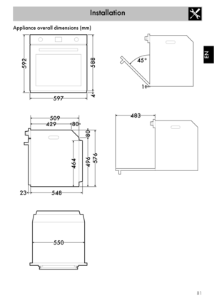 Page 39Installation
81
EN
Appliance overall dimensions (mm) 