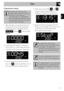 Page 17Use
59
EN
Programmed cooking
1. After selecting a cooking function and 
temperature, press the programming 
knob three times. The display shows 
 and the   indicator light 
flashes.
2. Turn the knob to set the cooking time 
(from 00:01 to 13:00). Keep the knob 
turned for a fast increase or decrease.
3. Press the programming knob a fourth 
time. The   indicator light flashes. Turn 
the knob to set the cooking end time.4. After a few seconds the   and
  
indicator lights stop flashing. The 
appliance...