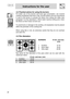 Page 14 
 
Instructions for the user 
  
32 
5.2 Practical advice for using the burners 
 
For better use of the burners and lower gas consumption, use covered 
cooking receptacles that have a flat, smooth bottom and are proportional 
in size to the burner to prevent the flame from licking the sides (see 
paragraph “5.3 Pan diameters”). When water reaches boiling point, lower 
the flame so that it does not boil over.  
 
To avoid burns or damage to the worktop, all receptacles must be placed 
within the...