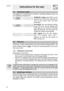 Page 1012
Instructions for the user
7.4 Operating modes
This appliance is programmed to provide 3 operating settings, which can
be modified by pressing PT2.
STAND-BY setting: with DSP1 on and
showing the current time (activated as
soon as the current time has been
confirmed).
ON setting: from the stand-by setting,
press PT2 once. All the displays and
knobs light up. If no function is selected
within 20 seconds, the oven goes into
STAND-BY position automatically.
OFF setting: from the ON position,
keep PT2...