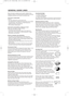Page 3433
GENERAL GUIDE LINES
Since microwave cooking to some extent is different from
traditional cooking, the following general guidelines should be
considered whenever you use your microwave oven
If the food is undercooked
Check if:
• You have selected the correct power level.
• The selected time is sufficient-the times given in the recipes
are approximate. They depend on initial temperature,
weight and density of the food etc.
• The container is appropriate.
If the food is overcooked,i.e. dried out or...