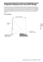 Page 9191Projection Distance and Lens Shift Range
Others
Projection Distance and Lens Shift Range
The projection distance is the distance between the center of the projection window and the 
surface of the projected image. The following describes the projection distance and height from 
the center of the projection window to edge of screen by each projected screen size. Height H 
is the height from the bottom of the projected image (top for wall mount) to A (determined by 
drawing a perpendicular line from the...