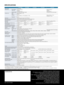 Page 4SPECIFICATIONS
VPL-SW630CVPL-SW620C VPL-SW630 VPL-SW620 VPL-SX630
Display system 3 LCD system
Display device Size of effective 
display area0.59” (15 mm) x 3
BrightEra
Aspect ratio: 16:10 0.63” (16 mm) x 3 
BrightEra 
Aspect ratio: 4:3
Number of pixels 3,072,000 (1280 x 800 x 3) pixels 2,359,296 (1024 x 768 x 3) pixels
Projection lens ZoomManual (Approx. x 1.03)
Focus Manual
Lens shift Manual, Vertical: +/- 3.7%, Horizontal: +/- 2.3% Manual, Vertical: +/- 3.1%,  
Horizontal: +/- 2.3%
Throw ratio 0.27:1...