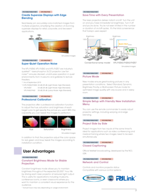 Page 77
VPL-FHZ65/FHZ60/FHZ57 VPL-FH65/FH60
Create Supersize Displays with Edge 
Blending
Seamlessly join accurately color-matched images from 
multiple projectors, simplifying the creation of stunning 
supersize displays for retail, corporate, and live event 
applications.
VPL-FHZ65/FHZ60/FHZ57 VPL-FH65/FH60
Super Quiet Operation Noise
The VPL-FHZ65, VPL-FHZ60  and VPL-FHZ57  are  industry’s 
quietest*1 laser-phosphor 3LCD projector. Low fan 
noise*2 ensures discreet, unobtrusive operation in quiet...