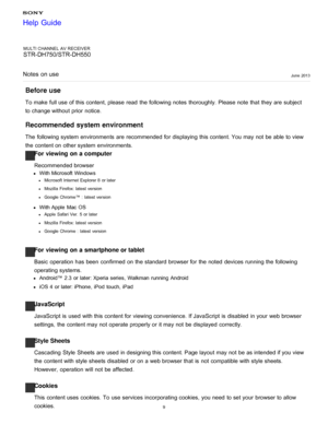 Page 16MULTI CHANNEL AV RECEIVER
STR-DH750/STR-DH550
Before use
To make  full use of this content, please  read  the following notes  thoroughly.  Please note  that they are  subject
to change without prior  notice.
Recommended system environment
The  following system environments  are  recommended for displaying  this content. You may not be able to view
the content on other system environments.
For  viewing  on a computer
Recommended browser
With Microsoft Windows
Microsoft Internet  Explorer 8  or later...