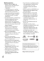 Page 114DE
38
Markenzeichen Memory Stick und   sind 
Markenzeichen oder eingetragene 
Markenzeichen der Sony 
Corporation.
 „AVCHD Progressive“ und das 
„AVCHD Progressive“-Logo sind 
Markenzeichen von Panasonic 
Corporation und Sony Corporation.
 Dolby und das Doppel-D-Symbol 
sind Markenzeichen von Dolby 
Laboratories.
 Die Begriffe HDMI und HDMI High-
Definition Multimedia Interface 
sowie das HDMI-Logo sind 
Markenzeichen oder eingetragene 
Markenzeichen von HDMI Licensing 
LLC in den Vereinigten Staaten und...