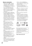 Page 152ES
38
Marcas comerciales Memory Stick y   son marcas 
comerciales o marcas comerciales 
registradas de Sony Corporation.
 “AVCHD Progressive” y el logotipo 
de “AVCHD Progressive” son 
marcas comerciales de Panasonic 
Corporation y Sony Corporation.
 Dolby y el símbolo de la doble D son 
marcas comerciales de Dolby 
Laboratories.
 Los términos HDMI y HDMI High-
Definition Multimedia Interface, y el 
logotipo de HDMI son marcas 
comerciales o marcas comerciales 
registradas de HDMI Licensing LLC 
en los...