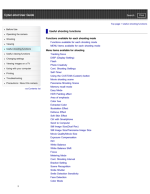 Page 12Cyber-shot User GuidePrint
Search
Before  Use
Operating the camera
Shooting
Viewing
Useful  shooting  functions
Useful  viewing  functions
Changing  settings
Viewing  images on  a TV
Using with  your  computer
Printing
Troubleshooting
Precautions  /  About  this camera
  Contents  list
Top page >  Useful  shooting  functions
Useful shooting  functions
Functions  available for  each shooting mode
Functions available  for  each  shooting  mode
MENU  items  available  for  each  shooting  mode
Menu items...