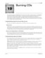 Page 35519
CHP. 19BURNING CDS
CHAPTER351
Burning CDs
You created your project in Vegas® software, and now you are ready to write the project to a CD. With the 
CD-burning capabilities of Vegas software, you can place and arrange audio files to produce professional 
audio CDs. You can burn CDs for multiple- or single-track projects and build audio CD layouts 
automatically or manually. You can also create video CDs that can be played in many home DVD players 
and on computers with a CD-ROM drive and VCD player...