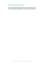 Page 121Recycling your phoneGot an old phone lying around the house? Why not recycle it? By doing so, you will
help us reuse its materials and components, and you’ll protect the environment, too!
Find out more about the recycling options in your region at  www.sonymobile.com.121This is an Internet version of this publication. © Print only for private use. 