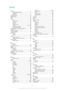 Page 123Index
Aaccounts  .................................................................. 11
Exchange Active Sync®  ..................................11
Facebook™  ..................................................... 11
Google™  ......................................................... 11
adjusting volume  ..................................................... 76
Airplane mode  ......................................................... 30
alarm...