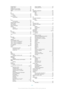 Page 124Google Play™ ......................................................... 55
Google Talk™  .......................................................... 54
Google™ account setup  ......................................... 53
Google™ synchronisation  .......................................62
GPS  ....................................................................... 104
H headset  .................................................................... 32
using...