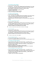 Page 51To forward an email message
1 From your Home screen, tap 
.
2 Find and tap 
. The inbox of your default email account appears. If you want
to check another email account that you have set up on your phone, tap the
bar containing 
, then select the account you want to check.
3 Find and tap the message you want to forward.
4 Tap 
, then tap  Forward.
5 Tap  To and enter the recipient's address.
6 Enter your message text, then tap 
.
To delete an email message
1 From your Home screen, tap 
.
2 Tap 
....