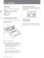 Page 24Chapter 3Preparations
3-2Chapter 3 Preparations
3-2 Cassettes
Cassette types
This unit uses the following 1/2-inch tape width
cassettes:
•D igital Betacam cassette (J-30/30SDI only)
•M PEG IMX cassette (J-30/30SDI only)
•B etacam SX cassette
•B etacam SP cassette
•B etacam cassette
• UVW cassette
Inserting and ejecting cassettes
Insert or eject a cassette while the unit is powered on.
Inserting a cassette
1Turn the POWER switch on.
2Check the following points before inserting the
cassette with the...