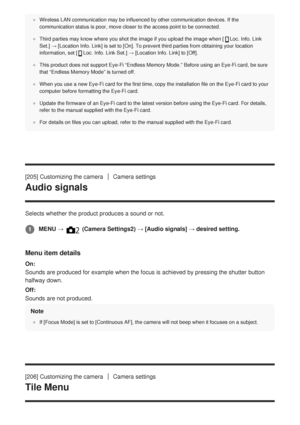 Page 212Wireless LAN communication may be influenced by other communication devi\
ces. If the
communication status is poor, move closer to the access point to be conn\
ected.
Third parties may know where you shot the image if you upload the image \
when [
Loc. Info. Link
Set.] → [Location Info. Link] is set to [On]. To prevent third parties from obtaining your location
information, set [
Loc. Info. Link Set.] → [Location Info. Link] to [Off].
This product does not support Eye-Fi “Endless Memory Mode.” Before\...