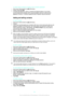 Page 55To select which contacts to display in the Contacts application
1 From your Home screen, tap 
, then tap .
2 Press 
, then tap  Filter.
3 In the list that appears, mark or unmark the desired options. If you have
synchronised your contacts with a synchronisation account, that account appears in the list. To further expand the list of options, tap the account.
Adding and editing contacts To add a contact
1 From your Home screen, tap 
, then tap .
2 Tap 
.
3 If you have synchronised your contacts with one...