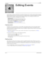 Page 614
CHP. 4EDITING EVENTS
CHAPTER59
Editing Events
In this chapter, you’ll learn about basic event editing techniques such as cutting, copying, pasting, trimming, 
splitting, and joining events. You’ll also learn how to use ripple editing to expand the possibilities of timeline 
editing. Finally, you’ll take a look at advanced editing techniques such as slipping and sliding events, 
changing event properties, and adding event envelopes.
Note: For the basic event editing topics in this chapter, make 
sure...