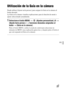 Page 225ES27
ES
Utilización de la Guía en la cámara
Puede utilizar [Ajuste tecla person.] para asignar la Guía en la cámara al 
botón deseado.
La Guía en la cámara visualiza explicaciones para la función de menú o 
ajuste seleccionado actualmente.
1Seleccione el botón MENU t   (Ajustes personalizad.) 6 t 
[Ajuste tecla person.] t funciones deseadas asignadas al 
botón t [Guía en la cámara].
Pulse el botón MENU y utilice la rueda de control para seleccionar un 
elemento de MENU cuya explicación quiera leer, y...