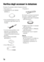 Page 276IT10
Prima dell’uso
Verifica degli accessori in dotazione
Il numero fra parentesi indica il numero dei pezzi.
 Fotocamera (1)
 Alimentatore CA AC-UB10C/
UB10D (1)
 Cavo di alimentazione (1)* (non 
in dotazione negli Stati Uniti e in 
Canada)
* Con la fotocamera potrebbero venire 
forniti più cavi di alimentazione. 
Utilizzare quello appropriato che 
corrisponde alla propria nazione/area 
geografica.
 Pacco batteria ricaricabile 
NP-FW50 (1)
 Cavo USB micro (1) Tracolla (1)
Per il modo in cui fissare la...