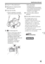 Page 281Identificazione delle parti
IT15
IT
KTasto C1 (Personalizzato1)
LManopola di compensazione 
dell’esposizione
MGanci per tracolla
 Fissare entrambe le estremità 
della tracolla sulla fotocamera.
N (Contrassegno N)
 Questo contrassegno indica il 
punto di accostamento per 
collegare la fotocamera e uno 
Smartphone abilitato NFC. 
Per i dettagli sulla posizione del 
contrassegno N sullo 
Smartphone, consultare le 
istruzioni per l’uso dello 
Smartphone. NFC (Near Field 
Communication) 
(Comunicazione di...