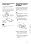 Page 8989 GB
Troubleshooting
Digital Photo Printer -DPP-FP50_GB_UC2/CED/CEK/AU_ 2-599-949-11(1)
Pull out the
jammed paper
slowly.
Take out the
paper tray to
remove the
jammed paper.
If paper jams
If the print paper jams, the /(paper/
cartridge error) indicators flash and
printing stops.
Unplug the AC power cord of the printer
and remove the jammed paper from the
paper outlet or take out the paper tray to
remove the jammed paper.
Note
If you cannot remove the jammed paper, contact
your Sony dealer.
Cleaning the...