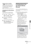 Page 5353 GB
Printing from a PC
When the software is installed
The 
 is displayed on the Windows
desktop, as well as a shortcut to the web
site for printer customer registration.  If
you finish registration, you can find
support information at:
http://www.sony.net/registration/di/
Uninstalling the Picture Motion
Browser
When this software is no longer needed,
remove it from your computer as follows:
1Click “Start” - “Setting” - “Control
Panel” (or “Start” - “Control
Panel” with Windows XP).
2Double-click...