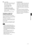 Page 1717 GB
Direct printing
4Press PRINT.
While the PRINT button is lit in green, the 
printer is ready for printing. The image 
being displayed is printed. 
To print multiple images
Repeat steps 2 and 3.
To change the print quantity 
Display the image whose print quantity 
you want to change, and change the print 
quantity with f/F. 
If you select “0”, printing is canceled.
Enlarging an image to be 
printed (Trimming Print)
Press ENTER repeatedly until the image is 
enlarged to the desired size. You can...