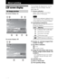 Page 1414 GB
Direct printing
LCD screen display
You can change the image preview view by 
setting the “On-screen Display” from the  
menu. (page 30)
AAccess indicationAppears while the printer is accessing a 
memory card or a USB memory. 
Note
While the access indication is displayed, do not 
remove a memory card or a USB memory, or do 
not turn off the power. Data may be damaged.
BInput/setting indicationsInput indications and settings information for 
an image are displayed.
CNumber of  selected images/Total...