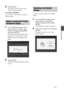 Page 2929 GB
Direct printing
3Press ENTER.
The setting is fixed. The Print setup 
window is displayed again.
To redo the operations
Press CANCEL. The Print setup window is 
displayed again.
1From the   (Print setup) menu, 
press g/G/f/F to select   
(Printer information display) and 
then press ENTER.
The Printer information display menu is 
displayed. You can check the version 
number and total print quantity of the 
printer.
2Press ENTER.
The Printer information display window is 
closed.You can reset all the...