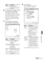 Page 4141 GB
    Printing from a PC
6To set the paper orientation or other 
print options, click “Properties”.
The “Properties” dialog box of the 
selected printer is displayed. The printer 
driver of the printer utilizes the Universal 
Printer Driver, a Microsoft common 
printer driver. In the dialog boxes, there 
are some items that are not used within 
this printer.
7In the “Layout” tab, specify the 
paper orientation or other options.
8Click “Advanced.
The “Sony DPP-FP65/75 Advanced 
Options” dialog box is...