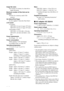 Page 6464 GB
Image file name
DCF format, 8.3 format, less than 6th or 
higher hierarchy
Maximum number of files that can be 
handled
999 files for a memory card/a USB 
memory
Ink ribbon/Print Paper
See the supplied “About the Print Packs”.
LCD screen
LCD panel:
DPP-FP65: 6.0 cm (2.4 type) TFT drive
DPP-FP75: 8.8 cm (3.5 type) TFT drive
Total number of dots:
DPP-FP65: 112 320 (480 × 234) dots
DPP-FP75: 230 400 (320 RGB × 240) 
dots
Power requirements
DC IN jack,   24 V
Power consumption
While printing: 72 W...