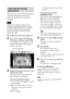 Page 1616 GB
The frame is fixed in the current
position.
To change the size of the
adjustment frame
Press g/G to select 
 (Enlarge) or
 (Reduce) and press ENTER.
Each time you press ENTER, the
frame becomes larger or smaller.
You can also enlarge or reduce the
size by pressing  
 (zoom in) or  
(zoom out) buttons on the printer.
Tip
Make the size of the adjustment frame two
to seven times as large as the eye size.
4Press g/G to select  and press
ENTER.
The range of red-eye correction is
enlarged.
5Press ENTER....