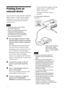 Page 3838 GB
Printing from an
external device
You can connect a mass-storage-complaint
digital camera, a USB memory, a photo
storage device, or other external device
and print an image directly from the
external device.
Notes
•We cannot guarantee connection with all
types of mass storage devices.
•If a memory card is inserted in the printer, the
printer cannot read the signal from an
external device connected to the PictBridge/
EXT INTERFACE connector of the printer.
Remove the memory card, if any.
1Set your...