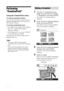 Page 2626 GB
Performing 
“CreativePrint”
Using the CreativePrint menu
To undo the operation midway
Press CANCEL The window of the previous step is 
displayed. Depending on the step, you may not be 
able to undo the operation.
To exit the CreativePrint menu
 Press MENU in the middle of the operations 
and select “CreativePrint Complete.” 
Then press ENTER.
 In the image preview view, press 
g/G/f/F 
to select   and press ENTER.
The dialog box for saving an image may be 
displayed (page 25).
Tips
 You can press...