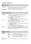 Page 3232 TV Settings Descriptions
Product Support
Contact SonySony contact information is available from this screen for your convenience. Your TV’s 
specific information such as Model Name, Serial Number, Software Version and 
downloadable ratings if available from the TV are displayed here.
Signal DiagnosticsPress   to display the diagnostics information for the current signal.
Clock/Timers Settings
Current TimeSet the current time (day, hour, minutes, and AM/PM). The Timer feature will not be 
available...