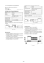 Page 1565-53 3-6. IR TRANSMITTER ADJUSTMENTS
Adjust using a IR receiver jig (J-6082-383-A).
Switch setting:
LASER LINK ................................... ON (Red LED is lit)
1. IR Video Carrier Frequency Adjustment
    (VI-151 board)
Mode VTR stop
Signal Arbitrary
Measurement PointPin 5 of CN003 of IR receiver jig (RF)
(Or Pin !¤ of IC1403)
Measuring Instrument Frequency counter
Adjustment Page C
Adjustment Address 28
Specified Value f = 11.85 ± 0.05 MHz
Connection of Equipment
Connect the measuring device as...