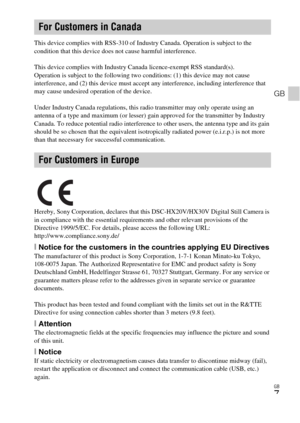 Page 7GB
7
GB
This device complies with RSS-310 of Industry Canada. Operation is subject to the 
condition that this device does not cause harmful interference.
This device complies with Industry Canada licence-exempt RSS standard(s).
Operation is subject to the following two conditions: (1) this device may not cause 
interference, and (2) this device must accept any interference, including interference that 
may cause undesired operation of the device.
Under Industry Canada regulations, this radio transmitter...