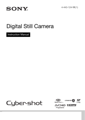 Page 14-443-124-11(1)
DSC-RX1
Digital Still Camera
Instruction Manual 