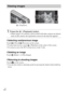 Page 22GB
22
xSelecting next/previous image
Touch   (Next)/  (Previous) on the screen.
 To play back movies, touch   (Playback) in the center of the screen.
 To zoom in, move the W/T (zoom) lever to the T side.
xDeleting an image
Touch  (Delete) t [This Image].
xReturning to shooting images
Touch   on the screen.
 You can also return to shooting mode by pressing the shutter button halfway 
down.
Viewing images
1Press the   (Playback) button. When images on a memory card recorded with other cameras are played...