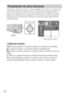 Page 50
ES
20
Utilizando el anillo de control o el botón MENU de la cámara se puede hacer 
uso de otras funciones durante la toma o reproducción de imágenes. Esta 
cámara está equipada con una guía de funciones que le permite seleccionar 
fácilmente entre las funciones. Mientras se muestra la guía, puede utilizar 
varias funciones.
xAnillo de control
DISP (Ajuste pantalla): Le permite cambiar la visualización en pantalla.
 (Contador automát.): Le permite utilizar el autodisparador.  (Ajustes de captura...