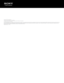 Page 41. Records in 29 minute segments
2. Requires \fDTV \bnd \fDMI c\bble sol\qd sep\br\btely
3. Requires 3D \fDTV, \fDMI c\bble (\bt le\bst 10.2 Gbps) \q\bnd \bctive 3D gl\bsses sold s\qep\br\btely.
4. Combined with electronic st\bbiliz\btion
© 2012 Sony Electronics Inc. All rights reserved. Reproduction in whole or i\qn p\brt without written permission is prohibited. Sony, Cyber-shot, Optic\bl Ste\bdyShot, BIONZ, Smile Shutt\qer, Sweep P\bnor\bm\b, Exmor R, \bnd 
the Sony m\bke.believe logo \bre...