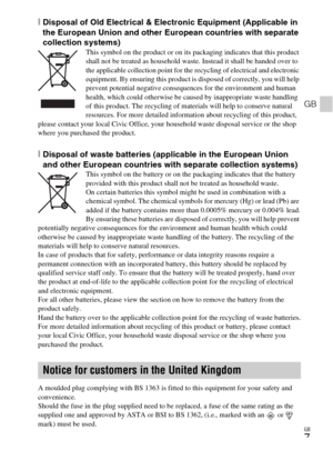 Page 7GB
7
GB
[Disposal of Old Electrical & Electronic Equipment (Applicable in 
the European Union and other European countries with separate 
collection systems)
This symbol on the product or on its packaging indicates that this product 
shall not be treated as household waste. Instead it shall be handed over to 
the applicable collection point for the recycling of electrical and electronic 
equipment. By ensuring this product is disposed of correctly, you will help 
prevent potential negative consequences...