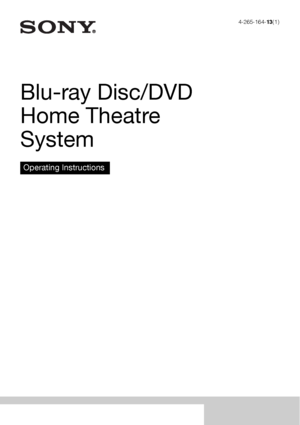 Page 1BDV-E280
4-265-164-13(1)
Blu-ray Disc/DVD
Home Theatre 
System
Operating Instructions
 
