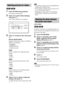 Page 4242US
1Press OPTIONS during playback.
The options menu appears.
2Press X/x to select [Video Settings], 
then press  .
The [Video Settings] screen appears.
3Press X/x to select an item, then press 
.
[Picture Quality Mode]
Optimizes the picture settings for different 
lighting environments.
 [Standard]
 
 [Brighter Room]
 [Theater Room]
[FNR]
Reduces random noise appearing in the 
picture.

 

[BNR]
Reduces mosaic-like block noise in the 
picture.

 

[MNR]
Reduces minor noise around the picture 
outlines...