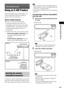 Page 41External Audio Device
41GB
Using an S-AIR Product
When you purchase the S-AIR product, you 
need to perform the following settings to 
activate wireless transmission.
About S-AIR products
There are two types of S-AIR product.
 S-AIR main unit (this unit): This is for 
transmitting sound. You can use up to three 
S-AIR main units. (The number of usable 
S-AIR main units depends on the use 
environment.)
 S-AIR sub unit: This is for receiving sound.
–Surround amplifier (optional): You 
can enjoy surround...