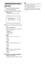 Page 4646GB
1Press OPTIONS during playback.
The options menu appears.
2Press X/x to select [Video Settings], 
then press  .
The [Video Settings] screen appears.
3Press X/x to select an item, then press 
.
[Picture Quality Mode]
Optimizes the picture settings for different 
lighting environments.
 [Standard]
 
 [Brighter Room]
 [Theatre Room]
[FNR]
Reduces random noise appearing in the 
picture.

 

[BNR]
Reduces mosaic-like block noise in the 
picture.

 

[MNR]
Reduces minor noise around the picture 
outlines...