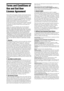Page 106106GB
Terms and Conditions of 
Use and End User 
License Agreement
The Sony Blu-ray Disc player (“Product”) and associated software 
(“Software”) are provided and maintained by Sony Electronics Inc. 
and its affiliates (“Sony”).  Sony also provides and maintains 
associated service (the “Service”), including any subsite accessible 
through the Service’s Internet homepage (the “Site”).  The Software 
includes software embedded in the Product; stored on any media, 
bundled with the Product or otherwise...