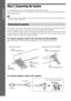 Page 2020GB
Getting Started
Step 2: Connecting the System
For connecting the system, read the information on the following pages.
Do not connect the AC power cord (mains lead) of the unit to a wall outlet (mains) until all the other 
connections are made.
Note When you connect another component with a volume control, turn down the volume of the other components to a 
level where sound is not distorted.
The connector of the speaker cords and the color tube are color-coded depending on the type of speaker....